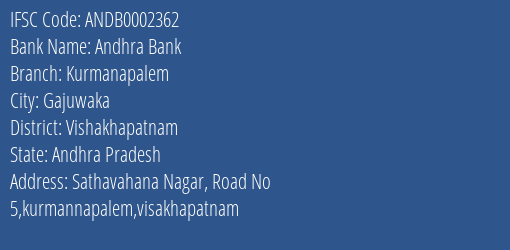 Andhra Bank Kurmanapalem Branch Vishakhapatnam IFSC Code ANDB0002362