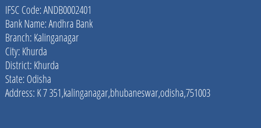 Andhra Bank Kalinganagar Branch Khurda IFSC Code ANDB0002401