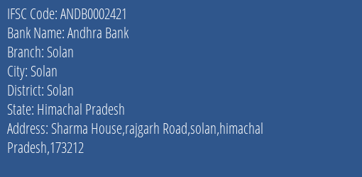 Andhra Bank Solan Branch, Branch Code 002421 & IFSC Code ANDB0002421