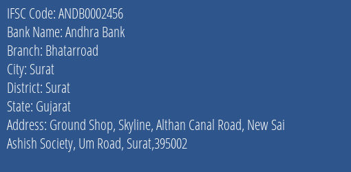 Andhra Bank Bhatarroad Branch Surat IFSC Code ANDB0002456