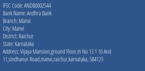 Andhra Bank Manvi Branch Raichur IFSC Code ANDB0002544