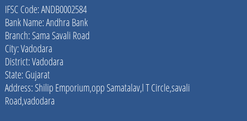 Andhra Bank Sama Savali Road Branch, Branch Code 002584 & IFSC Code Andb0002584