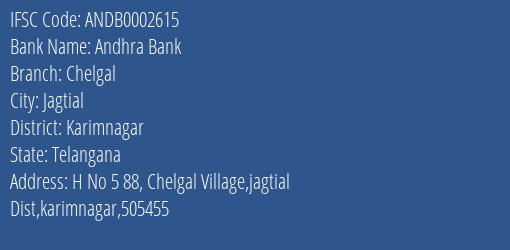Andhra Bank Chelgal Branch Karimnagar IFSC Code ANDB0002615