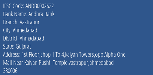 Andhra Bank Vastrapur Branch, Branch Code 002622 & IFSC Code Andb0002622