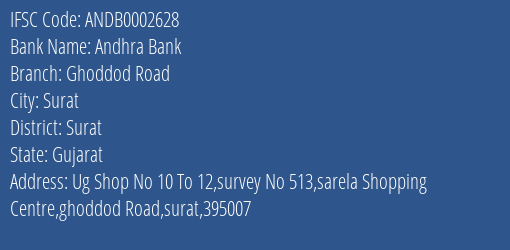 Andhra Bank Ghoddod Road Branch, Branch Code 002628 & IFSC Code Andb0002628