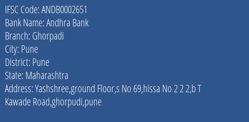 Andhra Bank Ghorpadi Branch Pune IFSC Code ANDB0002651
