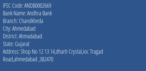 Andhra Bank Chandkheda Branch, Branch Code 002669 & IFSC Code Andb0002669