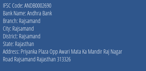 Andhra Bank Rajsamand Branch Rajsamand IFSC Code ANDB0002690