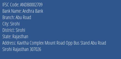 Andhra Bank Abu Road Branch Sirohi IFSC Code ANDB0002709