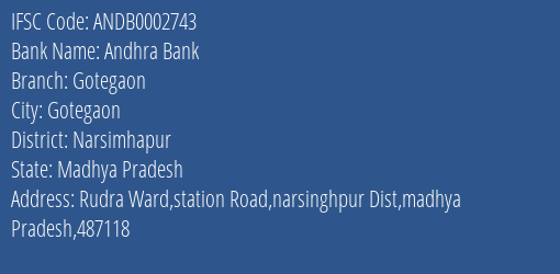 Andhra Bank Gotegaon Branch Narsimhapur IFSC Code ANDB0002743