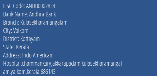 Andhra Bank Kulasekharamangalam Branch Kottayam IFSC Code ANDB0002834