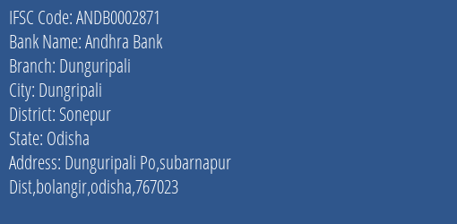 Andhra Bank Dunguripali Branch Sonepur IFSC Code ANDB0002871