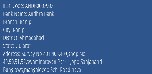 Andhra Bank Ranip Branch, Branch Code 002902 & IFSC Code Andb0002902