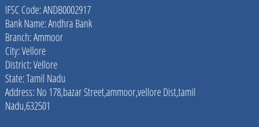Andhra Bank Ammoor Branch Vellore IFSC Code ANDB0002917