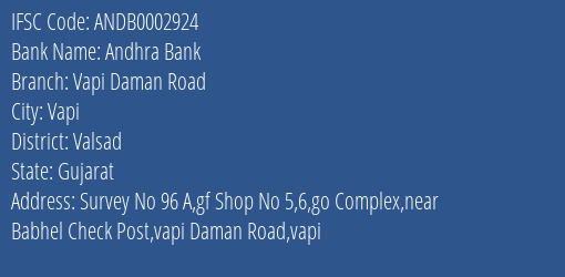 Andhra Bank Vapi Daman Road Branch Valsad IFSC Code ANDB0002924