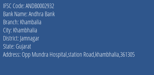 Andhra Bank Khambalia Branch Jamnagar IFSC Code ANDB0002932