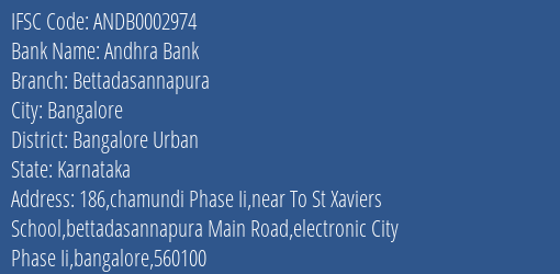 Andhra Bank Bettadasannapura Branch Bangalore Urban IFSC Code ANDB0002974