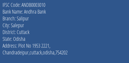 Andhra Bank Salipur Branch Cuttack IFSC Code ANDB0003010