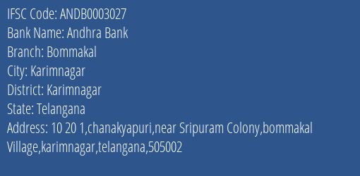 Andhra Bank Bommakal Branch Karimnagar IFSC Code ANDB0003027