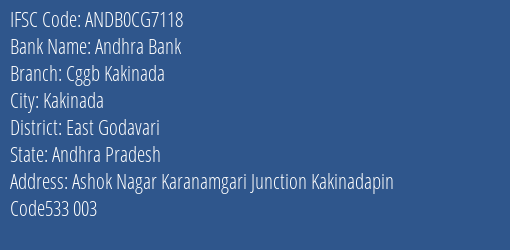 Chaitanya Godavari Grameena Bank Kakinada Branch East Godavari IFSC Code ANDB0CG7118