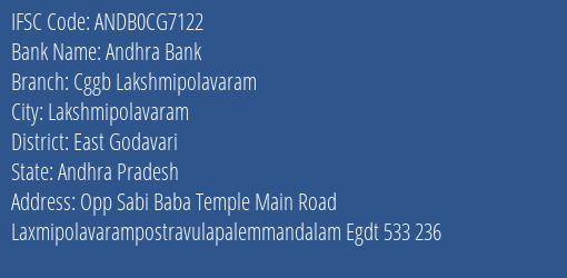 Andhra Bank Cggb Lakshmipolavaram Branch East Godavari IFSC Code ANDB0CG7122