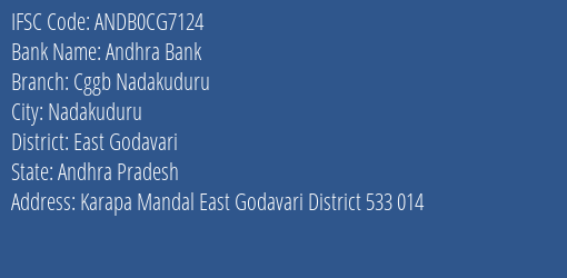 Chaitanya Godavari Grameena Bank Nadakuduru Branch East Godavari IFSC Code ANDB0CG7124
