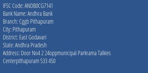 Andhra Bank Cggb Pithapuram Branch East Godavari IFSC Code ANDB0CG7141