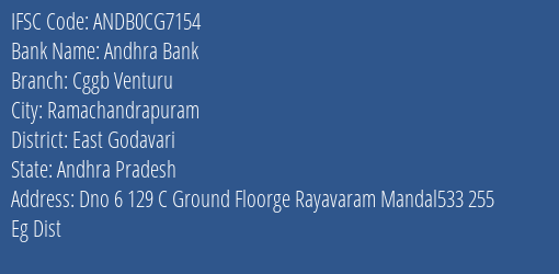 Chaitanya Godavari Grameena Bank Venturu Branch East Godavari IFSC Code ANDB0CG7154