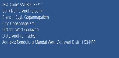 Chaitanya Godavari Grameena Bank Gopannapalem Branch West Godavari IFSC Code ANDB0CG7211