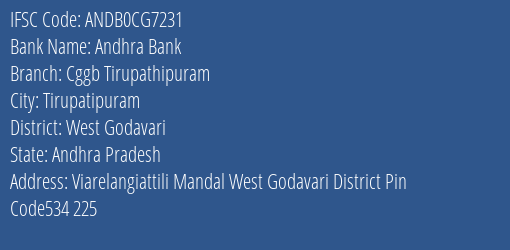 Andhra Bank Cggb Tirupathipuram Branch West Godavari IFSC Code ANDB0CG7231