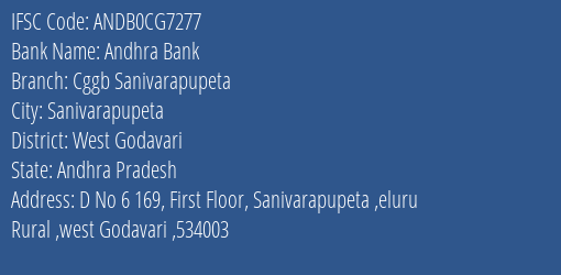 Andhra Bank Cggb Sanivarapupeta Branch West Godavari IFSC Code ANDB0CG7277