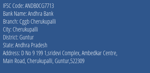 Andhra Bank Cggb Cherukupalli Branch Guntur IFSC Code ANDB0CG7713