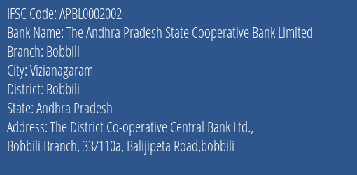 The Andhra Pradesh State Cooperative Bank Limited Bobbili Branch, Branch Code 002002 & IFSC Code APBL0002002