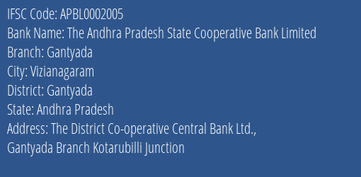 The Andhra Pradesh State Cooperative Bank Limited Gantyada Branch, Branch Code 002005 & IFSC Code APBL0002005