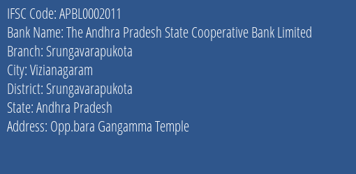 The Andhra Pradesh State Cooperative Bank Limited Srungavarapukota Branch, Branch Code 002011 & IFSC Code Apbl0002011