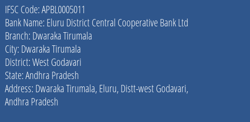 The Andhra Pradesh State Cooperative Bank Limited Dwaraka Tirumala Branch, Branch Code 005011 & IFSC Code APBL0005011