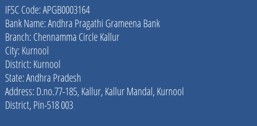 Andhra Pragathi Grameena Bank Chennamma Circle Kallur Branch, Branch Code 003164 & IFSC Code Apgb0003164