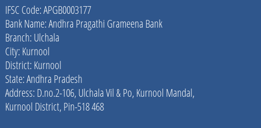 Andhra Pragathi Grameena Bank Ulchala Branch Kurnool IFSC Code APGB0003177