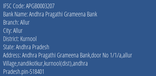 Andhra Pragathi Grameena Bank Allur Branch Kurnool IFSC Code APGB0003207