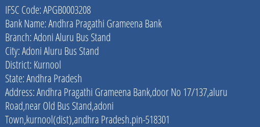 Andhra Pragathi Grameena Bank Adoni Aluru Bus Stand Branch Kurnool IFSC Code APGB0003208