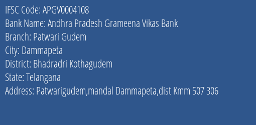 Andhra Pradesh Grameena Vikas Bank Patwari Gudem Branch, Branch Code 004108 & IFSC Code APGV0004108