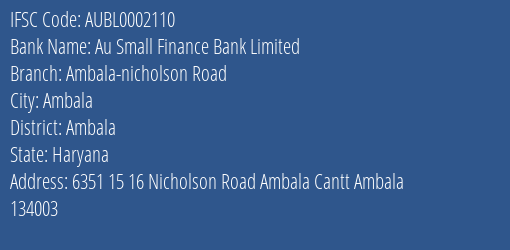 Au Small Finance Bank Ambala Nicholson Road Branch Ambala IFSC Code AUBL0002110