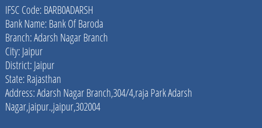 Bank Of Baroda Adarsh Nagar Branch Branch Jaipur IFSC Code BARB0ADARSH