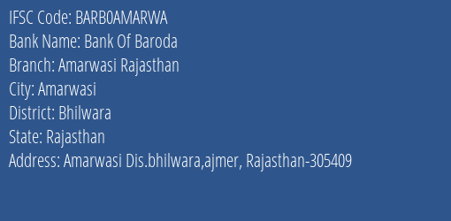 Bank Of Baroda Amarwasi Rajasthan Branch Bhilwara IFSC Code BARB0AMARWA
