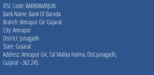 Bank Of Baroda Amrapur Gir Gujarat Branch, Branch Code AMRJUN & IFSC Code BARB0AMRJUN