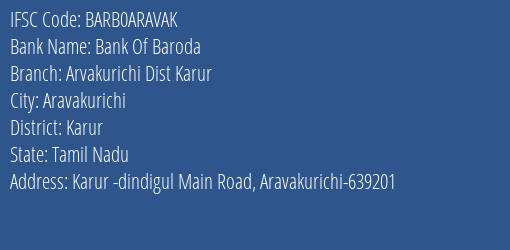 Bank Of Baroda Arvakurichi Dist Karur Branch, Branch Code ARAVAK & IFSC Code BARB0ARAVAK