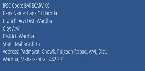 Bank Of Baroda Arvi Dist. Wardha Branch, Branch Code ARVIXX & IFSC Code Barb0arvixx