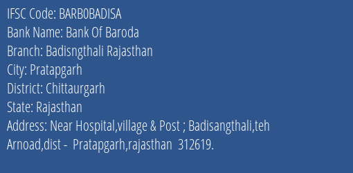 Bank Of Baroda Badisngthali Rajasthan Branch Chittaurgarh IFSC Code BARB0BADISA