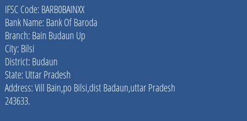 Bank Of Baroda Bain Budaun Up Branch, Branch Code BAINXX & IFSC Code Barb0bainxx
