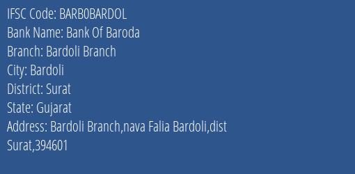 Bank Of Baroda Bardoli Branch Branch, Branch Code BARDOL & IFSC Code Barb0bardol